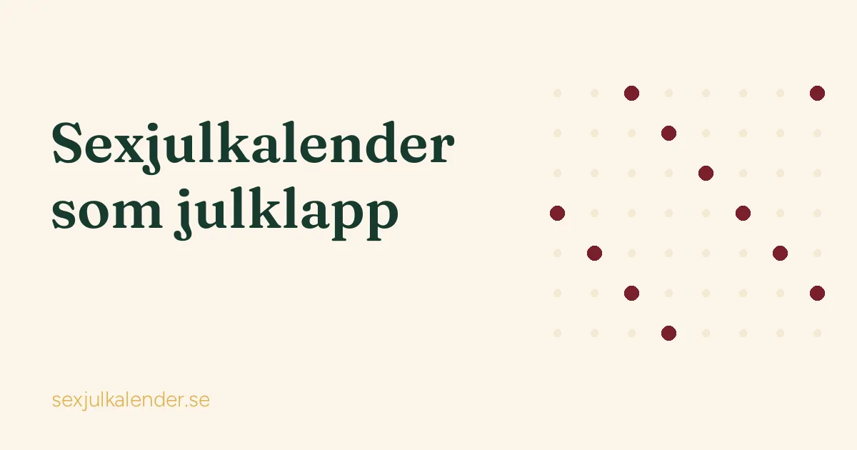 Sexjulkalender som julklapp: titelgrafik med guidens rubrik