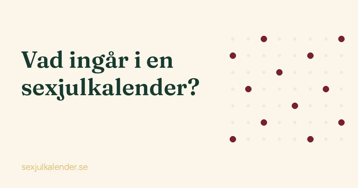 Vad ingår i en sexjulkalender: titelgrafik med guidens rubrik